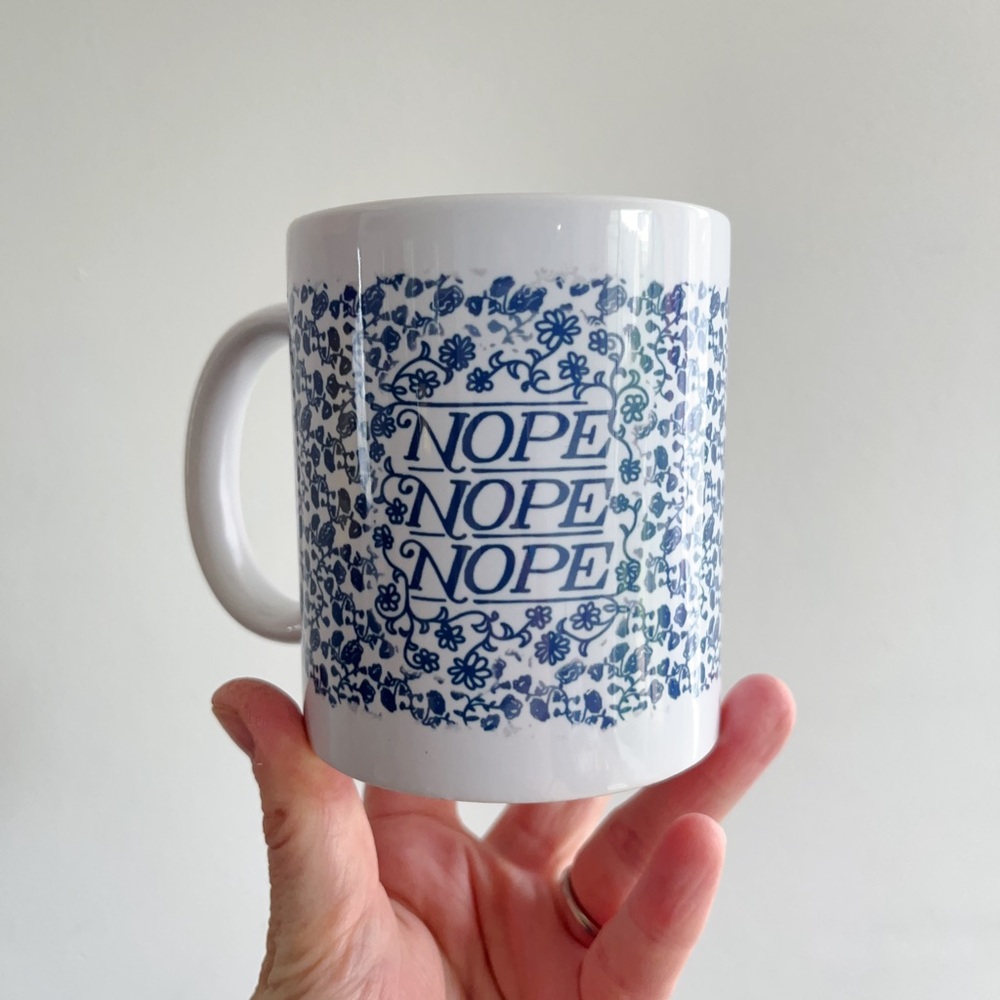 Nope nope nope floral Coffee cup
